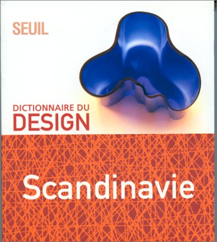 9782020372213: Dictionnaire du design : Scandinavie