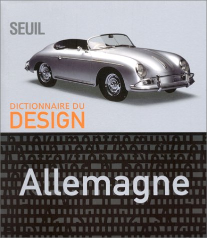 Stock image for Dictionnaire du Desing : Allemagne. for sale by AUSONE