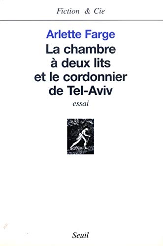 Stock image for La Chambre � deux lits et le Cordonnier de Tel-Aviv (Fiction & Cie) (French Edition) for sale by Wonder Book