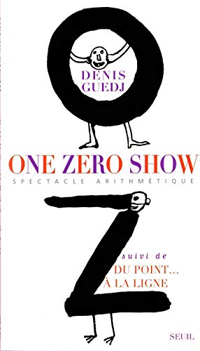 9782020373791: One Zro Show, suivi de " Du point  la ligne "