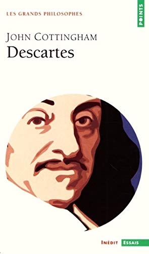 Imagen de archivo de Descartes; La philosophie cartsienne de l'esprit. Collection : Les grands philosophes/Points, N 417/Essais, Indit. a la venta por AUSONE