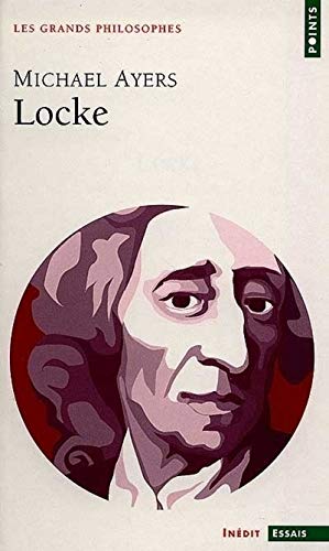 9782020374637: "Locke. Les ides et les choses (srie : ""Les Grands Philosophes"")" (Points Essais)