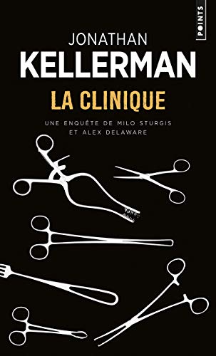 Clinique(la) (English and French Edition) (9782020375269) by Kellerman, Jonathan