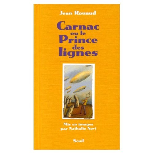 Carnac, ou, Le prince des lignes (9782020376051) by Rouaud, Jean; Novi, Nathalie