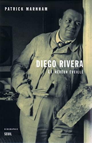 Stock image for Diego Rivera : Le Rveur veill for sale by RECYCLIVRE