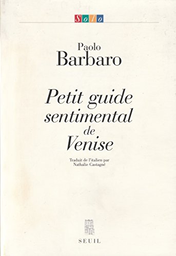 9782020378130: Petit Guide sentimental de Venise (Solo)