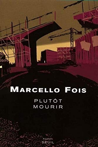 Stock image for Plut t mourir Fois, Marcello for sale by LIVREAUTRESORSAS