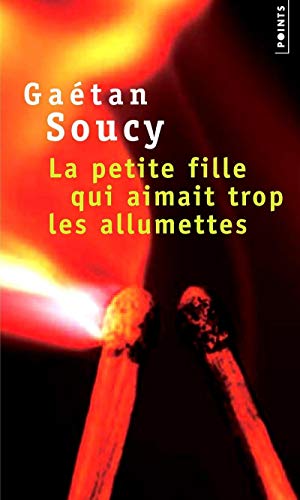 Beispielbild fr La Petite fille qui aimait trop les allumettes zum Verkauf von Librairie Th  la page