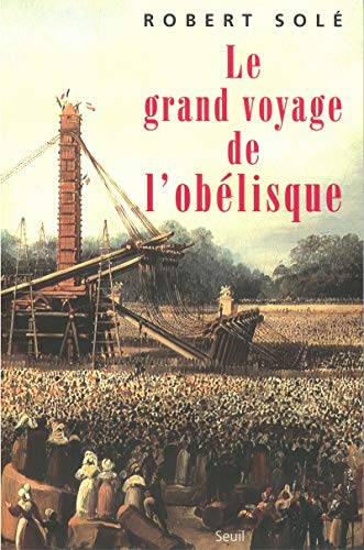 Imagen de archivo de Grand voyage de l'ob lisque (Le) a la venta por Better World Books: West