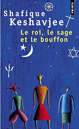 Beispielbild fr Le Roi, le Sage et le Bouffon. Le grand tournoi des religions zum Verkauf von WorldofBooks