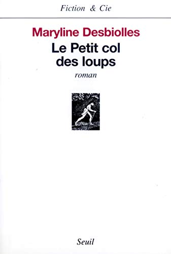Le Petit Col des loups (9782020400619) by Desbiolles, Maryline
