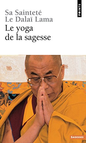 Le yoga de la sagesse (9782020404334) by Dalai