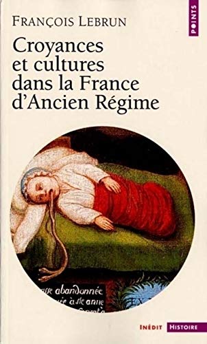 Stock image for Croyances et cultures dans la France d'Ancien Rgime for sale by medimops