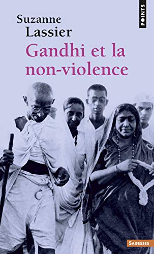 Beispielbild fr Gandhi et la non-violence zum Verkauf von Ammareal