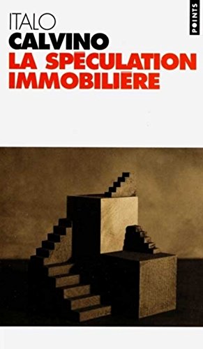 La spÃ©culation immobiliÃ¨re (9782020411424) by Italo Calvino