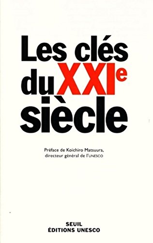 Les ClÃ©s du XXIe siÃ¨cle (9782020412216) by Matsuura, Koichiro