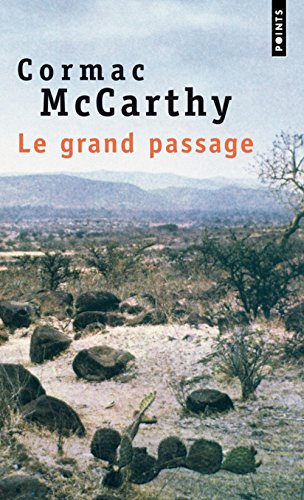 Stock image for Le grand passage : La Trilogie des confins (2) for sale by Ammareal