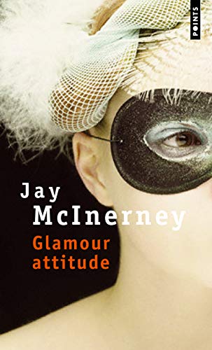 Glamour Attitude (9782020413947) by McInerney, Jay