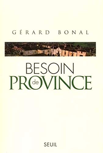 Beispielbild fr Besoin de province zum Verkauf von Librairie Th  la page