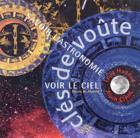 Stock image for Cls de vote : Savoir l'astronomie, voir le ciel for sale by Books Unplugged