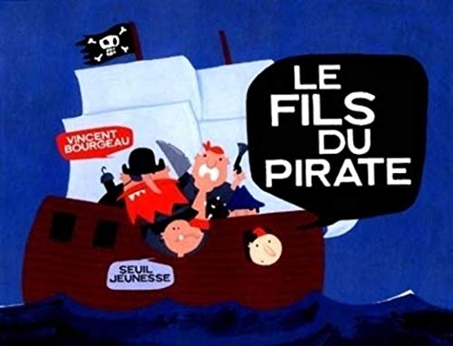 9782020415446: Le Fils du pirate (La Bande des petits)