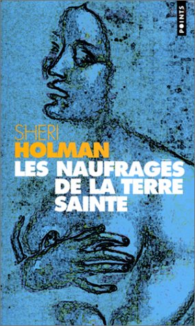 Stock image for Les Naufrags de la terre sainte for sale by Ammareal