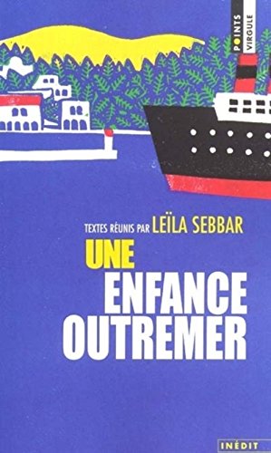 Beispielbild fr Une enfance outremer zum Verkauf von Better World Books