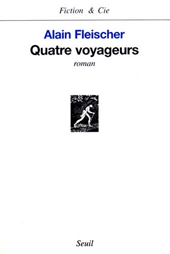 Stock image for Quatre voyageurs for sale by Ammareal