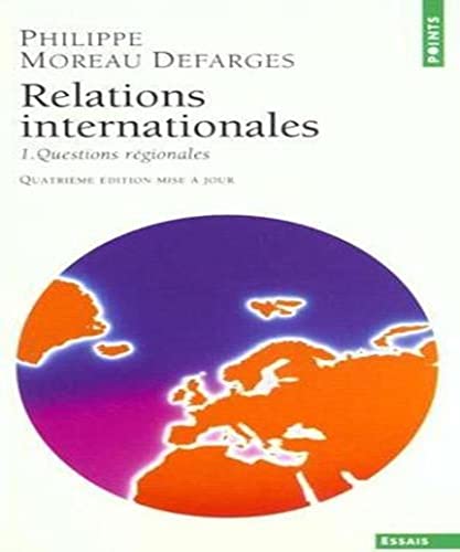 Stock image for Relations internationales. Tome 1 : Questions rgionales for sale by Tamery
