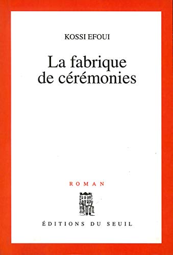 Beispielbild fr La Fabrique De Crmonies zum Verkauf von RECYCLIVRE
