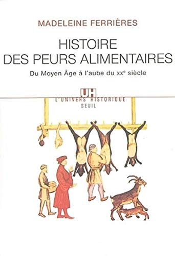 9782020476614: Histoire Des Peurs Alimentaires. Du Moyen Age A L'Aube Du Xxeme Siecle