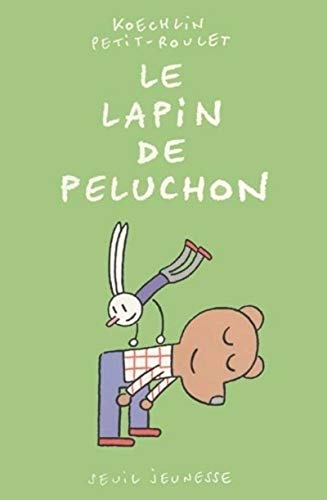 Stock image for Le Lapin de Peluchon for sale by Ammareal