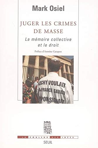 Stock image for Juger les crimes de masse : La mmoire collective et le droit for sale by medimops