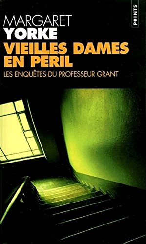 Beispielbild fr Vieilles dames en pril : Les Enqutes du professeur Grant zum Verkauf von medimops
