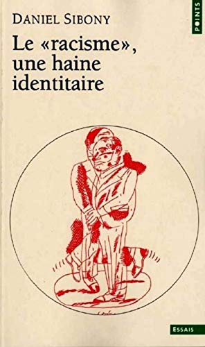 Beispielbild fr Le racisme, une haine identitaire zum Verkauf von Ammareal