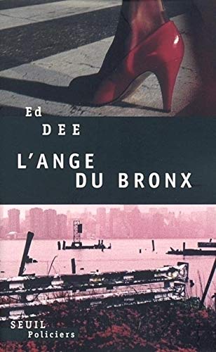 Beispielbild fr L'Ange du Bronx [Paperback] Dee, Ed and Menanteau, Etienne zum Verkauf von LIVREAUTRESORSAS
