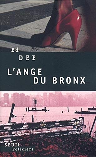 Stock image for L'Ange du Bronx [Paperback] Dee, Ed and Menanteau, Etienne for sale by LIVREAUTRESORSAS