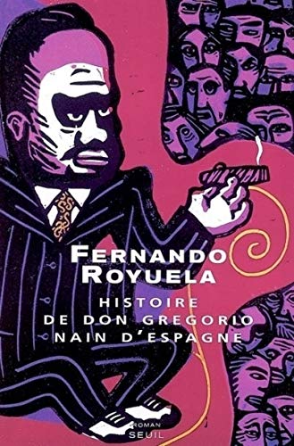 Histoire de don Gregorio, nain d'Espagne (9782020485043) by Royuela, Fernando