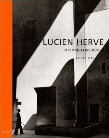 Beispielbild fr Lucien Herve : L'homme construit zum Verkauf von ANARTIST