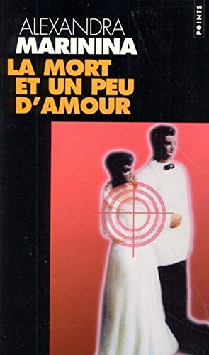 Beispielbild fr La mort et un peu d'amour zum Verkauf von Ammareal