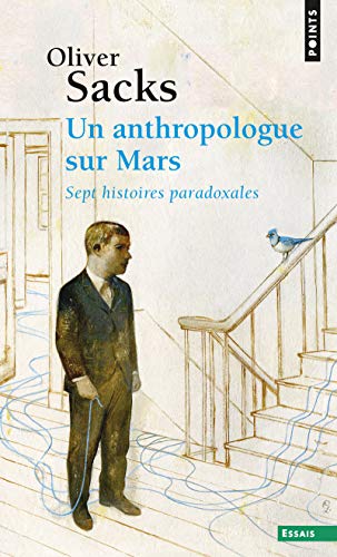 Imagen de archivo de Un Anthropologue Sur Mars. Sept Histoires Paradoxales [ An Anthropologist On Mars: Seven Paradoxical Tales ] (French Edition) a la venta por Gallix