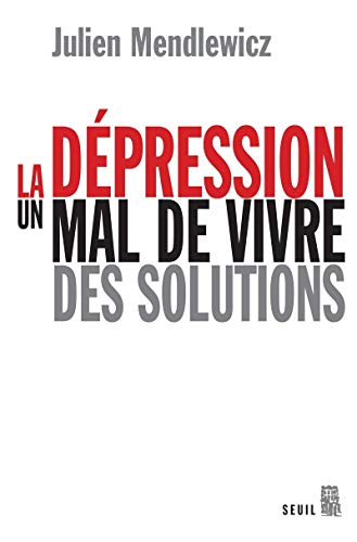 9782020495127: La Dpression: Un mal de vivre, des solutions