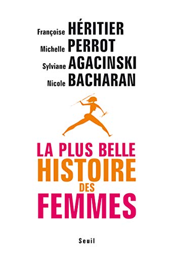 Stock image for La plus belle histoire des femmes for sale by Ammareal