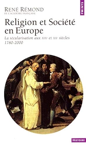 9782020495905: Religion et socit en Europe : La scularisation aux XIXe et XXe sicles (1789-2000)