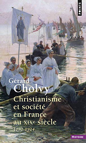 9782020495929: Christianisme et société en France au XIXe siècle, 1790-1914