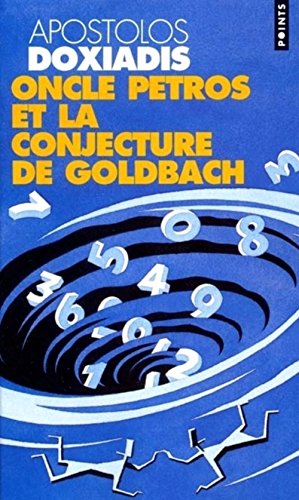 Beispielbild fr Oncle Petros Et La Conjecture De Goldbach zum Verkauf von RECYCLIVRE