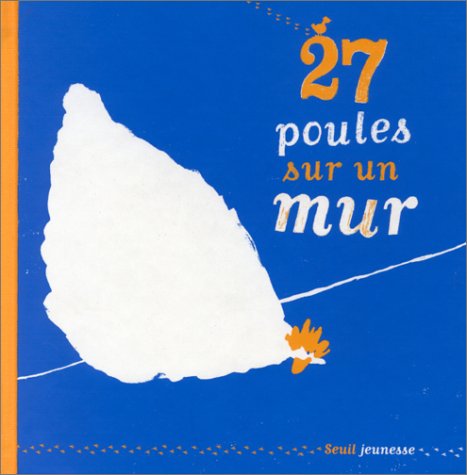 Beispielbild fr 27 Poules sur un mur zum Verkauf von Ammareal