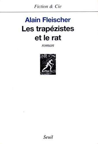 9782020509237: Les Trapzistes et le Rat (Fiction et Cie)