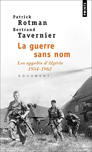 Beispielbild fr La Guerre sans nom : Les appels d'Algrie (1954-1962) zum Verkauf von medimops