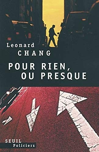 9782020511841: Pour rien, ou presque (Seuil Policier Thriller)